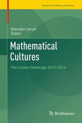 Larvor |  Mathematical Cultures | Buch |  Sack Fachmedien