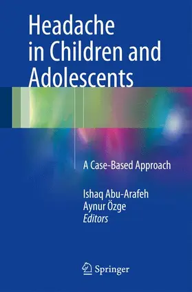 Özge / Abu-Arafeh |  Headache in Children and Adolescents | Buch |  Sack Fachmedien