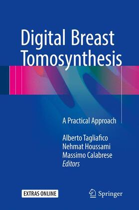 Tagliafico / Calabrese / Houssami |  Digital Breast Tomosynthesis | Buch |  Sack Fachmedien
