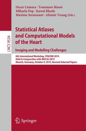 Camara / Mansi / Young |  Statistical Atlases and Computational Models of the Heart. Imaging and Modelling Challenges | Buch |  Sack Fachmedien