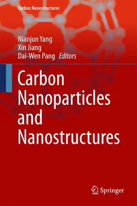 Yang / Jiang / Pang |  Carbon Nanoparticles and Nanostructures | eBook | Sack Fachmedien