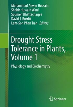 Hossain / Wani / Tran |  Drought Stress Tolerance in Plants, Vol 1 | Buch |  Sack Fachmedien