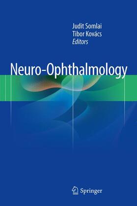 Kovács / Somlai |  Neuro-Ophthalmology | Buch |  Sack Fachmedien