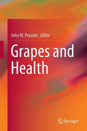 Pezzuto |  Grapes and Health | Buch |  Sack Fachmedien