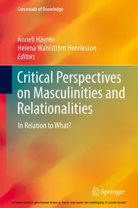 Häyrén / Wahlström Henriksson |  Critical Perspectives on Masculinities and Relationalities | eBook | Sack Fachmedien