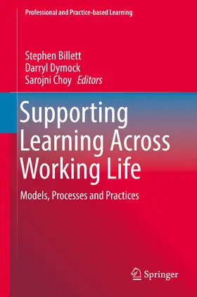 Billett / Dymock / Choy |  Supporting Learning Across Working Life | eBook | Sack Fachmedien