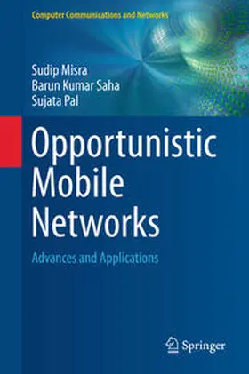 Misra / Saha / Pal |  Opportunistic Mobile Networks | eBook | Sack Fachmedien