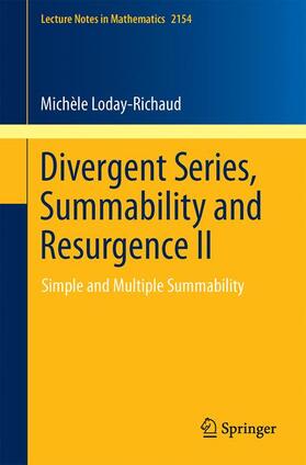 Loday-Richaud |  Divergent Series, Summability and Resurgence II | Buch |  Sack Fachmedien