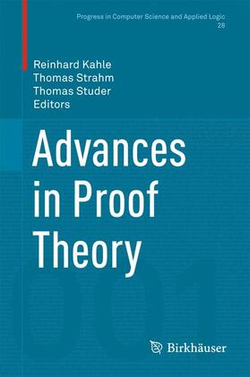 Kahle / Studer / Strahm |  Advances in Proof Theory | Buch |  Sack Fachmedien