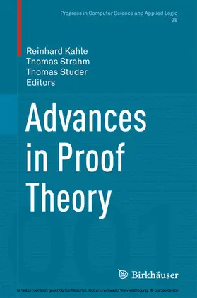 Kahle / Strahm / Studer |  Advances in Proof Theory | eBook | Sack Fachmedien