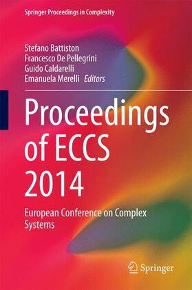 Battiston / Merelli / De Pellegrini |  Proceedings of ECCS 2014 | Buch |  Sack Fachmedien