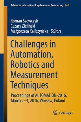 Szewczyk / Zielinski / Zielinski |  Challenges in Automation, Robotics and Measurement Techniques | eBook | Sack Fachmedien