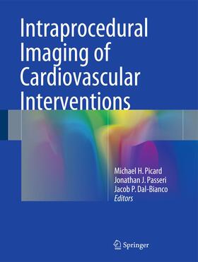Picard / Dal-Bianco / Passeri |  Intraprocedural Imaging of Cardiovascular Interventions | Buch |  Sack Fachmedien