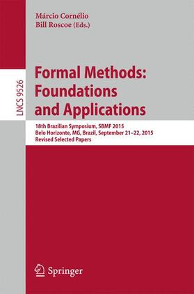 Roscoe / Cornélio |  Formal Methods: Foundations and Applications | Buch |  Sack Fachmedien
