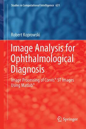 Koprowski |  Image Analysis for Ophthalmological Diagnosis | Buch |  Sack Fachmedien