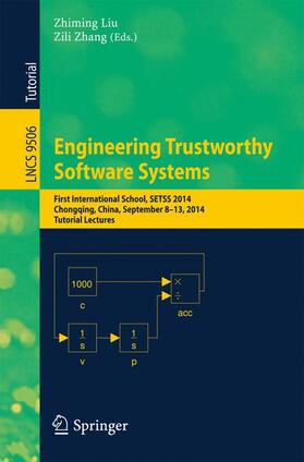 Zhang / Liu |  Engineering Trustworthy Software Systems | Buch |  Sack Fachmedien