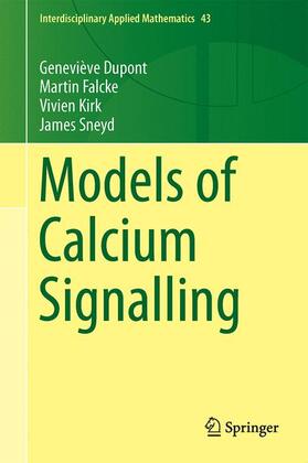 Dupont / Sneyd / Falcke |  Models of Calcium Signalling | Buch |  Sack Fachmedien