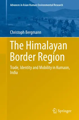 Bergmann |  The Himalayan Border Region | eBook | Sack Fachmedien