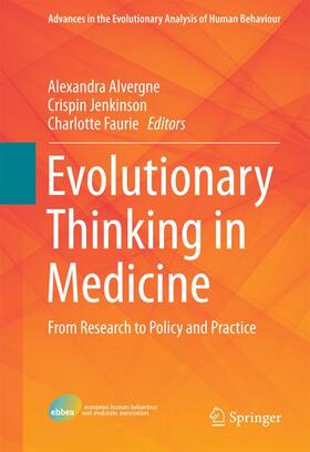 Alvergne / Faurie / Jenkinson |  Evolutionary Thinking in Medicine | Buch |  Sack Fachmedien