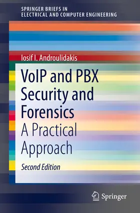 Androulidakis |  VoIP and PBX Security and Forensics | eBook | Sack Fachmedien