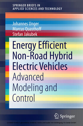 Unger / Quasthoff / Jakubek |  Energy Efficient Non-Road Hybrid Electric Vehicles | eBook | Sack Fachmedien