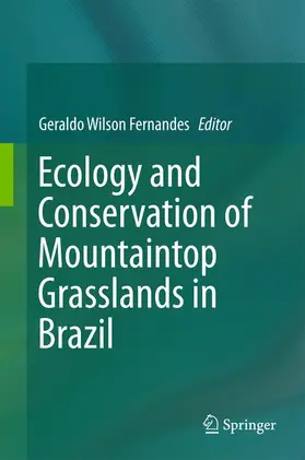 Fernandes |  Ecology and Conservation of Mountaintop grasslands in Brazil | Buch |  Sack Fachmedien