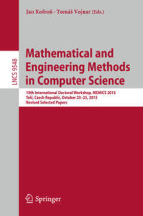 Vojnar / Kofron / Kofron |  Mathematical and Engineering Methods in Computer Science | Buch |  Sack Fachmedien