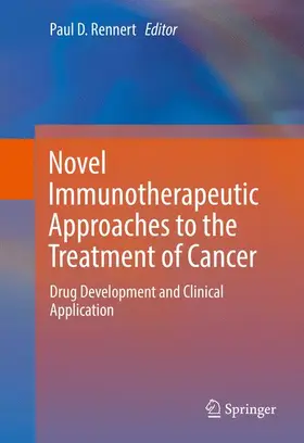 Rennert |  Novel Immunotherapeutic Approaches to the Treatment of Cancer | Buch |  Sack Fachmedien