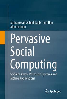 Kabir / Colman / Han |  Pervasive Social Computing | Buch |  Sack Fachmedien