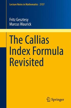 Waurick / Gesztesy |  The Callias Index Formula Revisited | Buch |  Sack Fachmedien