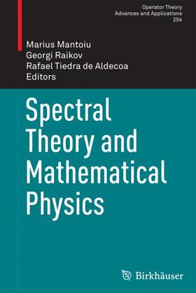Mantoiu / Tiedra de Aldecoa / Raikov |  Spectral Theory and Mathematical Physics | Buch |  Sack Fachmedien