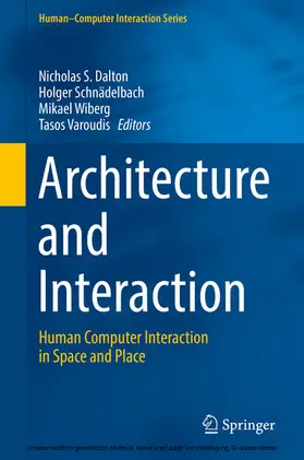 Dalton / Schnädelbach / Wiberg | Architecture and Interaction | E-Book | sack.de