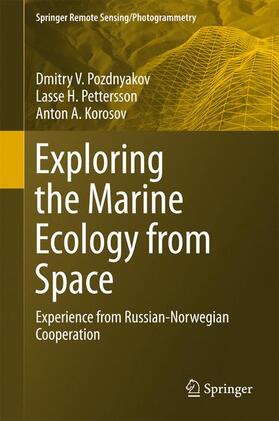 Pozdnyakov / Korosov / Pettersson |  Exploring the Marine Ecology from Space | Buch |  Sack Fachmedien