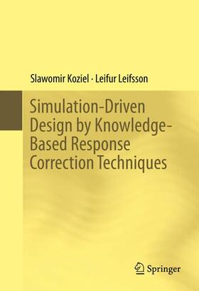 Leifsson / Koziel |  Simulation-Driven Design by Knowledge-Based Response Correction Techniques | Buch |  Sack Fachmedien