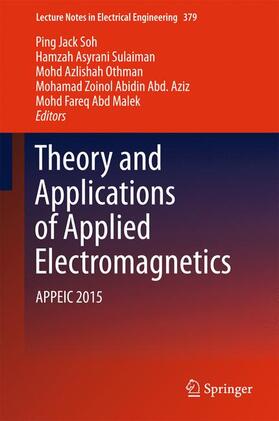 Soh / Sulaiman / Abd Malek |  Theory and Applications of Applied Electromagnetics | Buch |  Sack Fachmedien