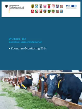 Bundesamt für Verbraucherschutz und Lebe | Berichte zur Lebensmittelsicherheit 2014 | E-Book | sack.de