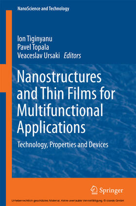 Tiginyanu / Topala / Ursaki |  Nanostructures and Thin Films for Multifunctional Applications | eBook | Sack Fachmedien