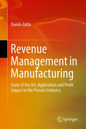 Zatta |  Revenue Management in Manufacturing | Buch |  Sack Fachmedien