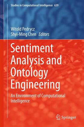 Chen / Pedrycz |  Sentiment Analysis and Ontology Engineering | Buch |  Sack Fachmedien