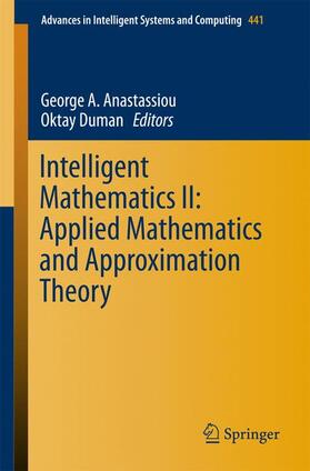 Duman / Anastassiou |  Intelligent Mathematics II: Applied Mathematics and Approximation Theory | Buch |  Sack Fachmedien