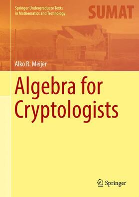 Meijer |  Algebra for Cryptologists | Buch |  Sack Fachmedien