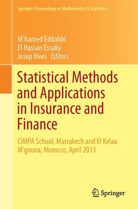 Eddahbi / Vives / Essaky |  Statistical Methods and Applications in Insurance and Finance | Buch |  Sack Fachmedien
