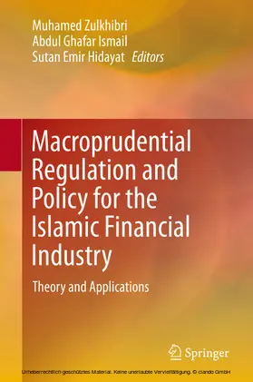 Zulkhibri / Ismail / Hidayat |  Macroprudential Regulation and Policy for the Islamic Financial Industry | eBook | Sack Fachmedien