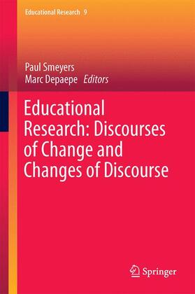 Depaepe / Smeyers |  Educational Research: Discourses of Change and Changes of Discourse | Buch |  Sack Fachmedien