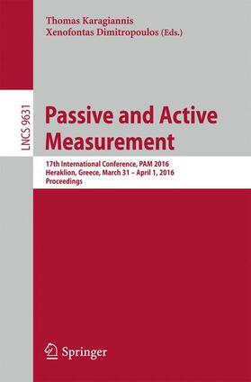 Dimitropoulos / Karagiannis |  Passive and Active Measurement | Buch |  Sack Fachmedien