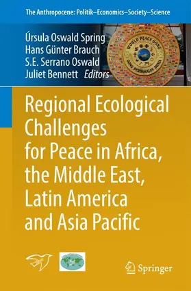 Oswald Spring / Bennett / Brauch |  Regional Ecological Challenges for Peace in Africa, the Middle East, Latin America and Asia Pacific | Buch |  Sack Fachmedien