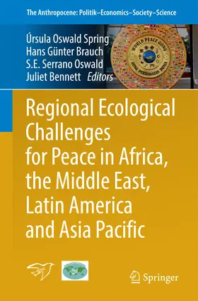 Oswald Spring / Brauch / Serrano Oswald |  Regional Ecological Challenges for Peace in Africa, the Middle East, Latin America and Asia Pacific | eBook | Sack Fachmedien