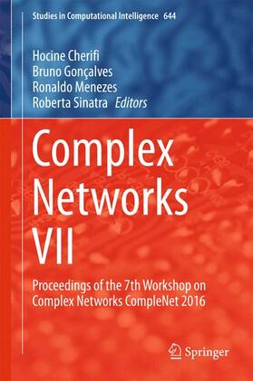 Cherifi / Sinatra / Gonçalves |  Complex Networks VII | Buch |  Sack Fachmedien