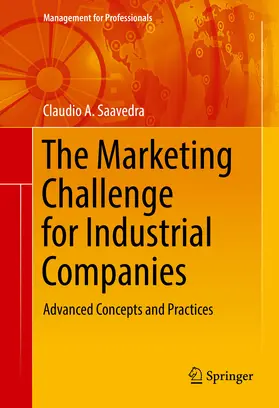 Saavedra |  The Marketing Challenge for Industrial Companies | eBook | Sack Fachmedien