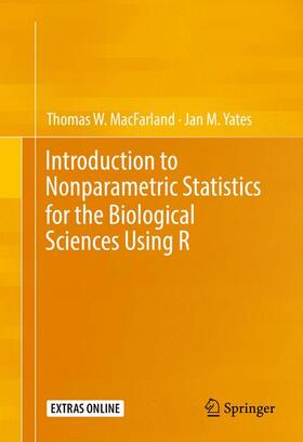 Yates / MacFarland |  Introduction to Nonparametric Statistics for the Biological Sciences Using R | Buch |  Sack Fachmedien